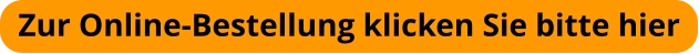 Zur Online-Bestellung klicken Sie bitte hier